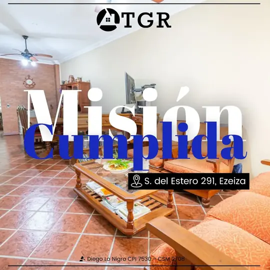 Su placa «Misión cumplida» de Santiago del Estero 291, Ezeiza
